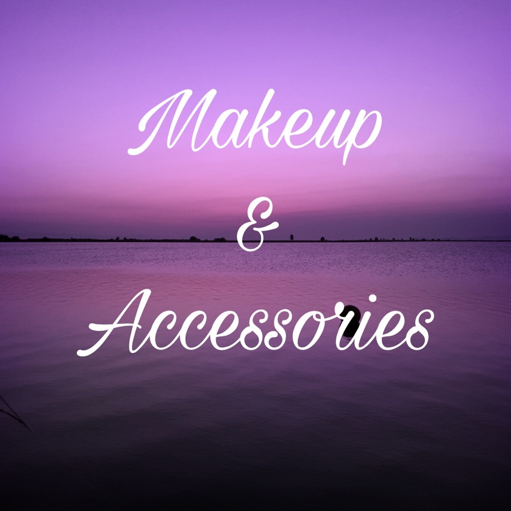 Makeup & Accessories